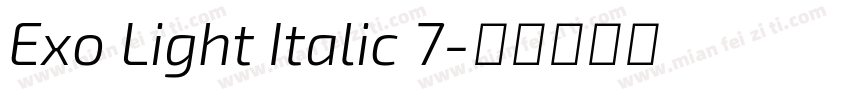 Exo Light Italic 7字体转换